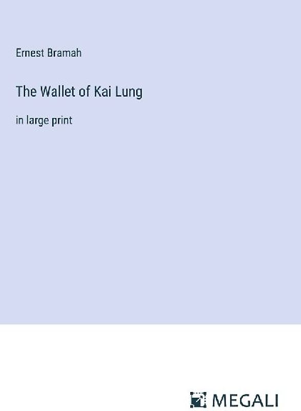 The Wallet of Kai Lung