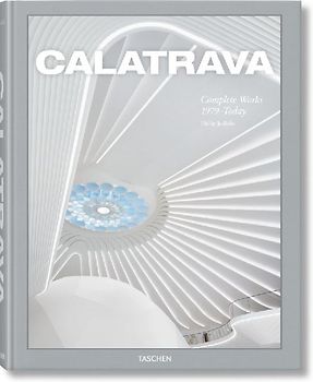 Calatrava. Complete Works 1979–Today