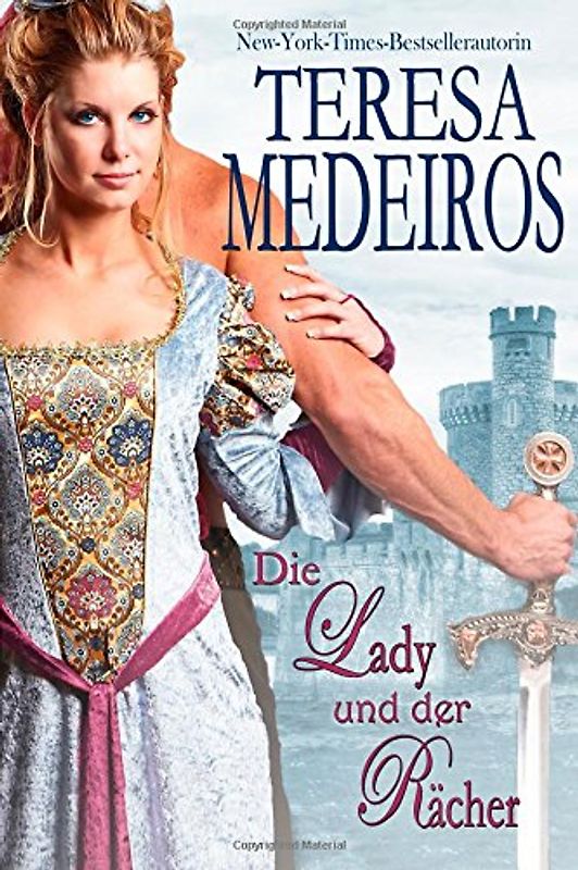 Die Lady und der Rächer - Medeiros, Teresa