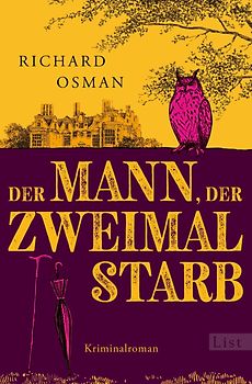 Der Mann, der zweimal starb (Die Mordclub-Serie 2)