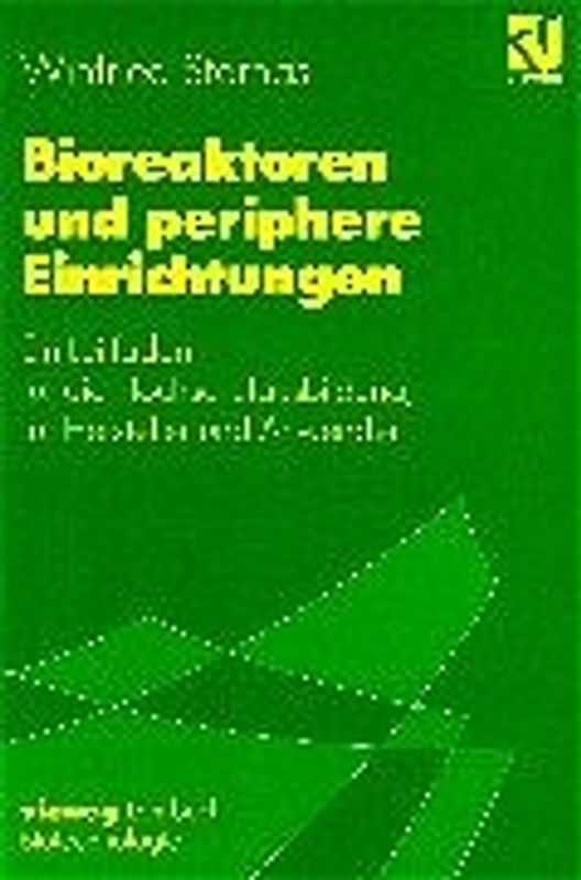 Bioreaktoren und periphere Einrichtungen
