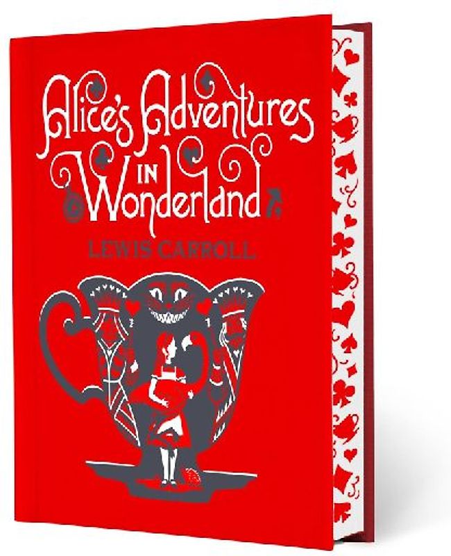Alice's Adventures in Wonderland & Through the Looking-Glass