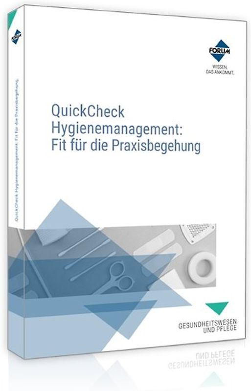 QuickCheck Hygienemanagement : Fit für die Praxisbegehung