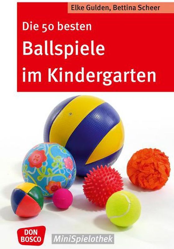 Die 50 besten Ballspiele im Kindergarten