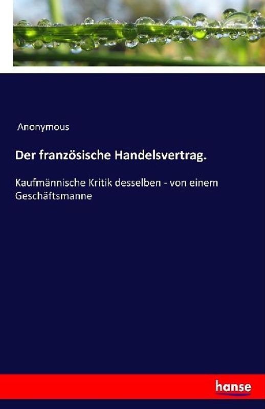 Der französische Handelsvertrag.