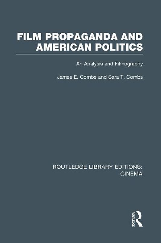 Film Propaganda and American Politics
