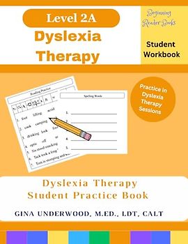 Level 2A Dyslexia Therapy Beginning Reader Books Student Workbook: Dyslexia Therapy Student Practice Book