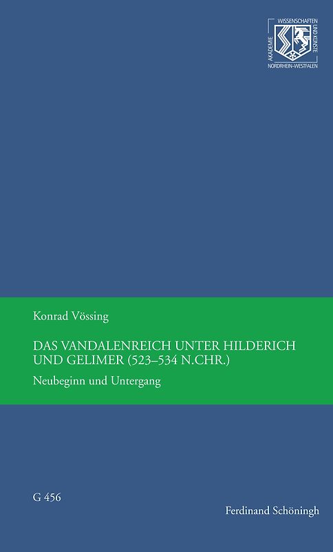 Das Vandalenreich unter Hilderich und Gelimer (523-534 n. Chr.)
