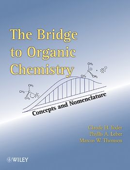 The Bridge To Organic Chemistry