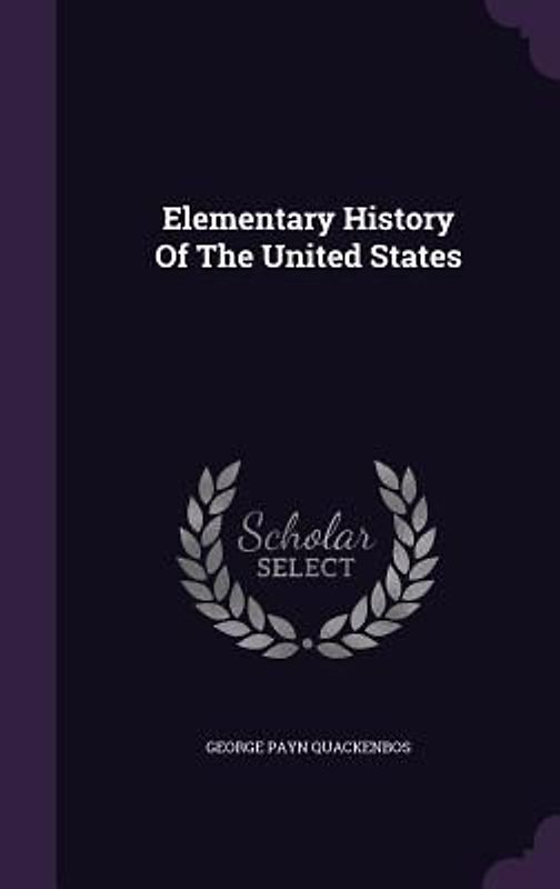 Elementary History Of The United States