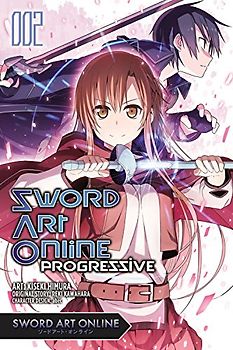 Himura, Kiseki - Sword Art Online Progressive, Vol. 2 (manga) (Sword Art Online Progressive Manga)