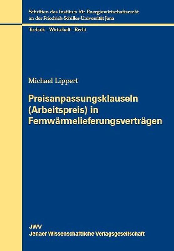 Preisanpassungsklauseln (Arbeitspreis) in Fernwärmelieferungsverträgen