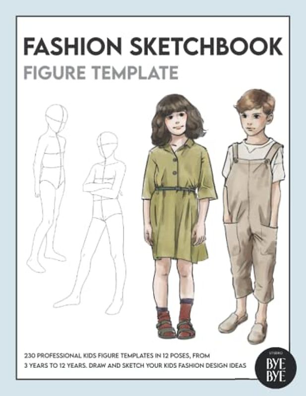 Kids Fashion Sketchbook Figure Template: This professional Fashion Illustration Sketchbook contains 230 kids fashion figure templates.