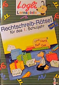 Rechtschreib-Rätsel für das 1. Schuljahr. Heft 2