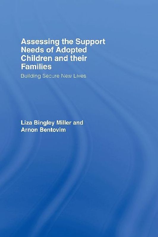 Assessing the Support Needs of Adopted Children and Their Families
