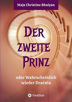 Der zweite Prinz oder wahrscheinlich wieder Dracula