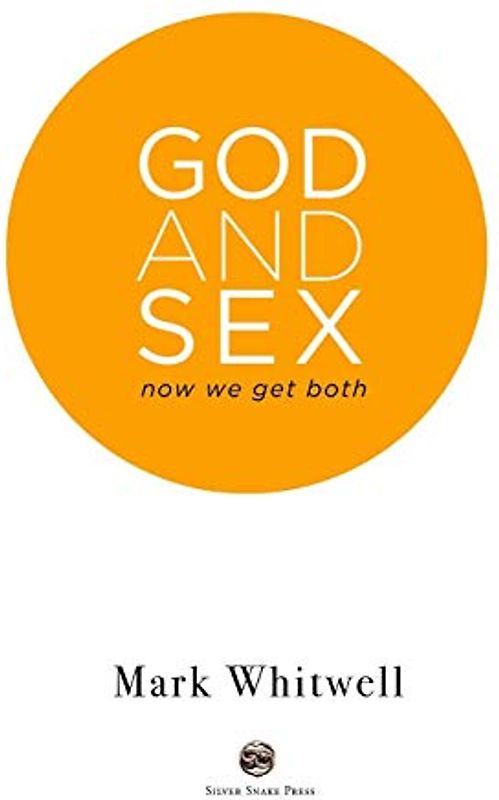 God and Sex: Now We Get Both