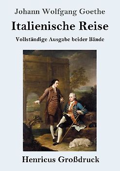 Italienische Reise (Großdruck)