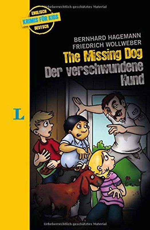 The missing Dog – Der verschwundene Hund - zweisprachig Deutsch- Englisch