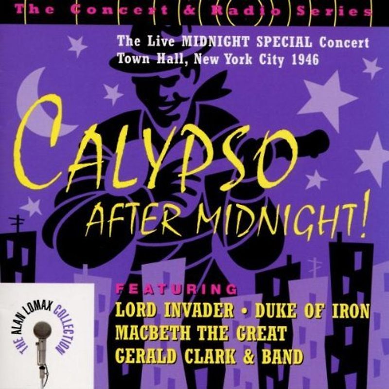 Alan Collection Lomax - Calypso After Midnight