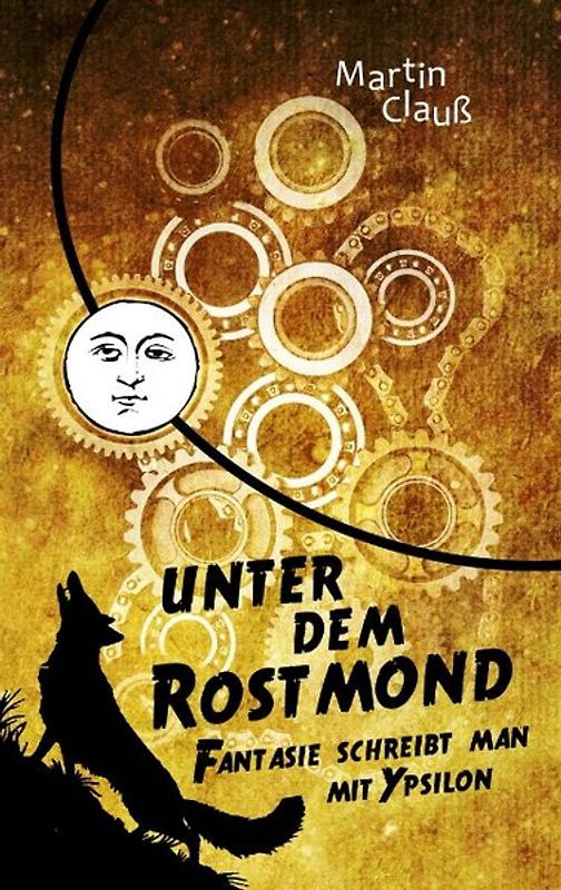 Unter dem Rostmond