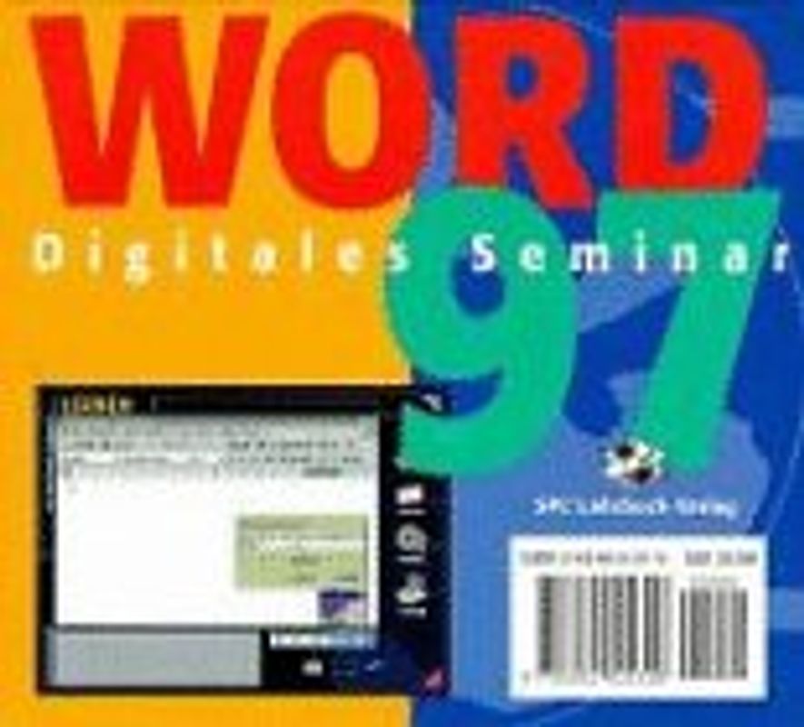 Digitales Seminar: Word 97. Auf den Punkt gebracht: An Beispielen lernen. Mit Aufgaben üben. Durch Testfragen Wissen überprüfen