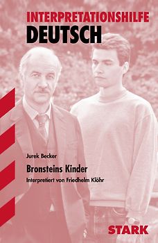 STARK Interpretationen Deutsch - Becker: Bronsteins Kinder