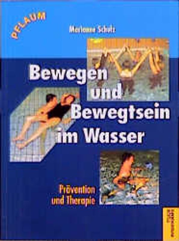 Bewegen und Bewegtsein im Wasser