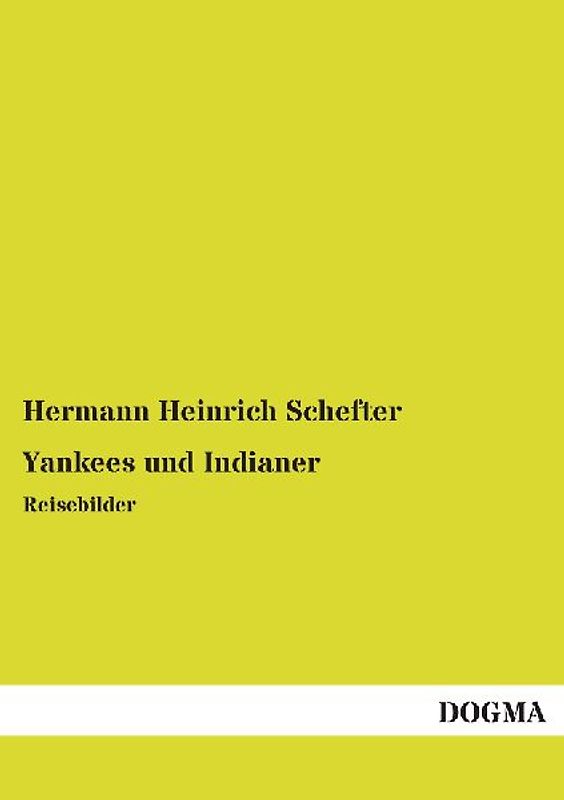 Yankees und Indianer