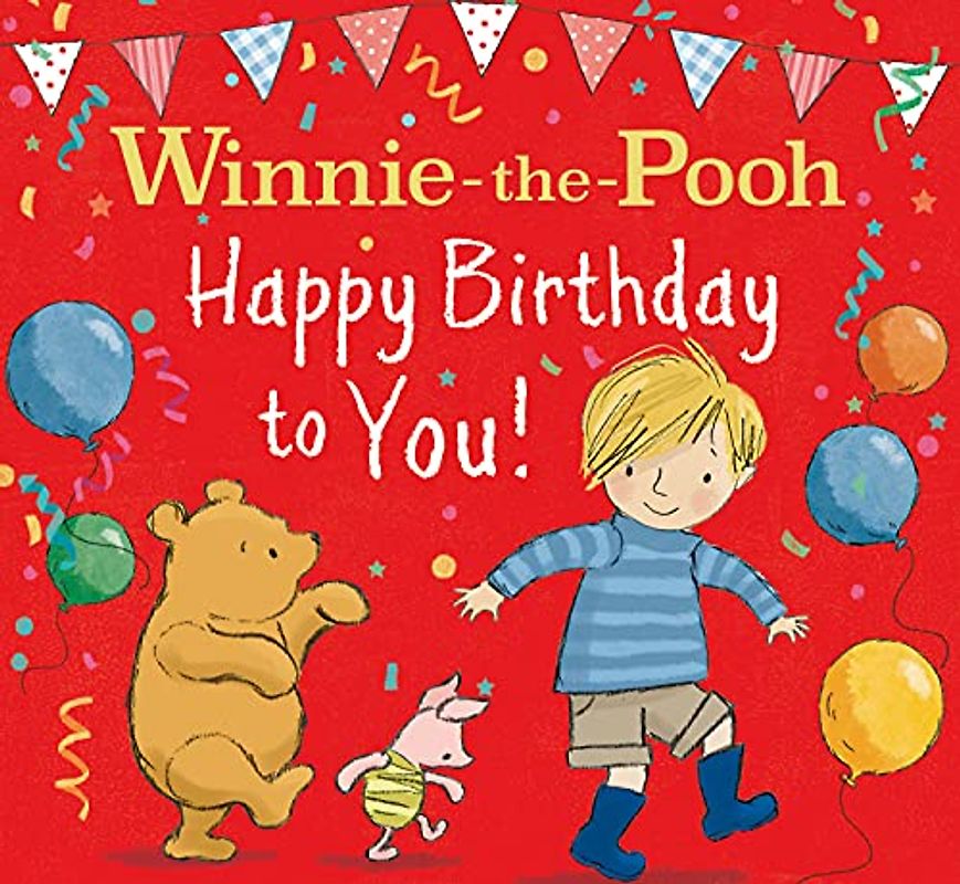 WINNIE-THE-POOH HAPPY BIRTHDAY TO YOU!