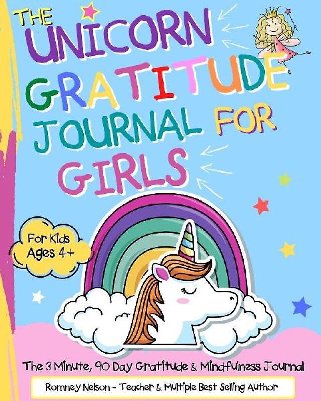 The Unicorn Gratitude Journal For Girls
