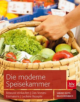 Die moderne Speisekammer
