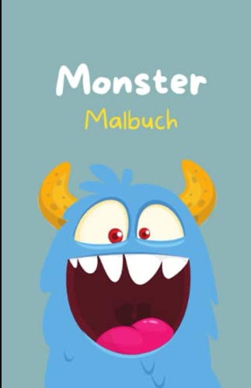Das Monster Malbuch: 50 Motive mit niedlichen und kinderfreundlichen Monstern für Kinder ab 4 Jahren