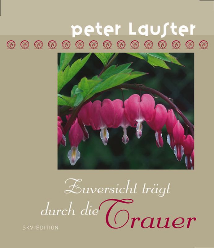 Zuversicht trägt durch die Trauer