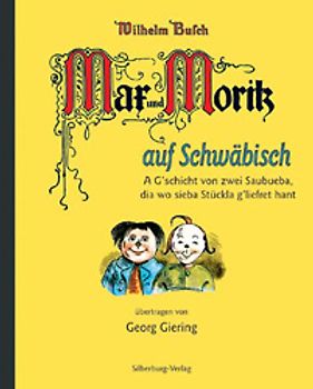 Max und Moritz auf Schwäbisch