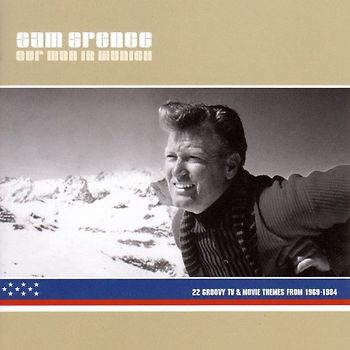 Sam Spence-Our Man in Munich-22 Groovy TV & Movie [Soundtrack]