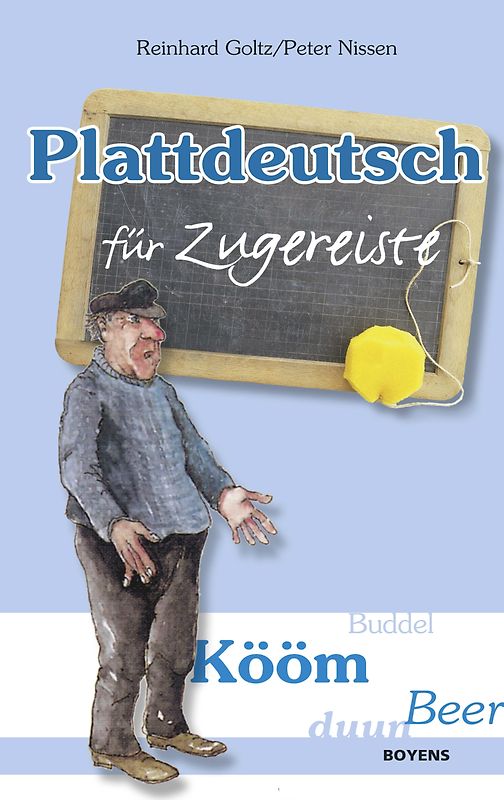 Plattdeutsch für Zugereiste