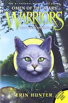 Warriors: Omen of the Stars #1: The Fourth Apprentice - Erin Hunter