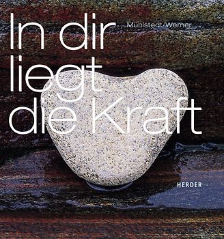 In dir liegt die Kraft