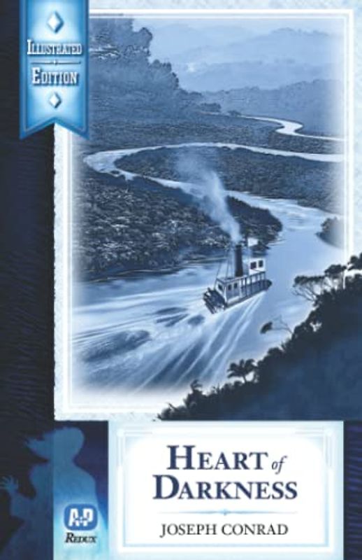Heart of Darkness (Newly Illustrated Edition)
