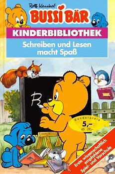 Bussi-Bär Kinderbibliothek IV / Schreiben und Lesen macht Spass