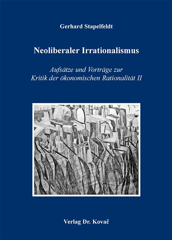 Neoliberaler Irrationalismus