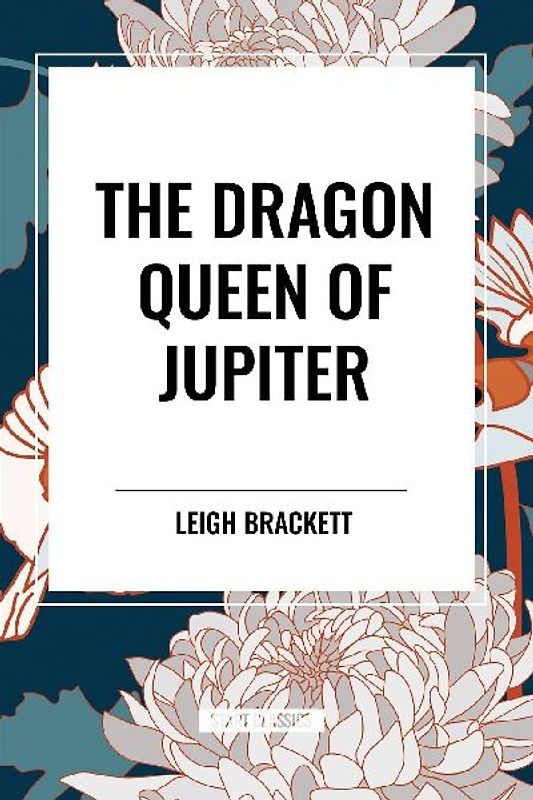 The Dragon Queen of Jupiter