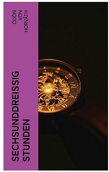 Sechsunddreißig Stunden