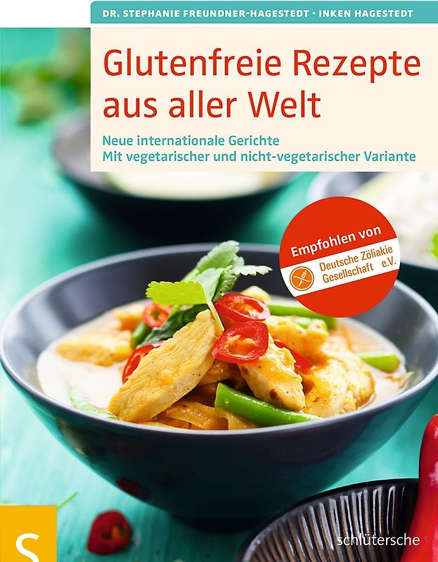 Glutenfreie Rezepte aus aller Welt