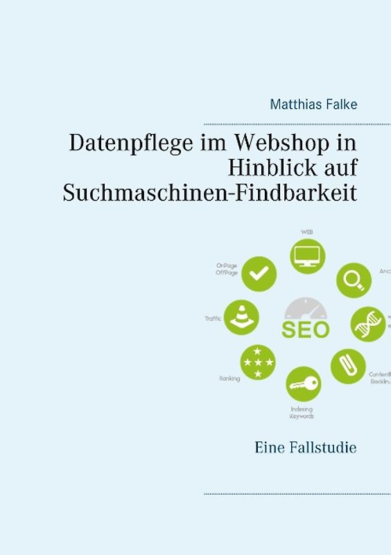 Datenpflege im Webshop in Hinblick auf Suchmaschinen-Findbarkeit