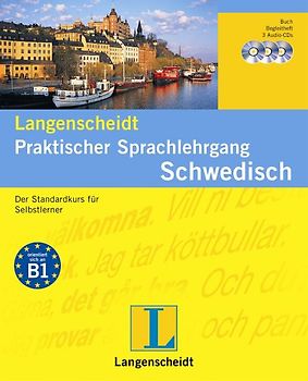 Langenscheidt Praktischer Sprachlehrgang Schwedisch - Buch und 3 Audio-CDs + Begleitheft. Der Standardkurs für Selbstlerner