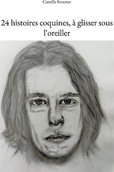 24 histoires coquines, à glisser sous l'oreiller
