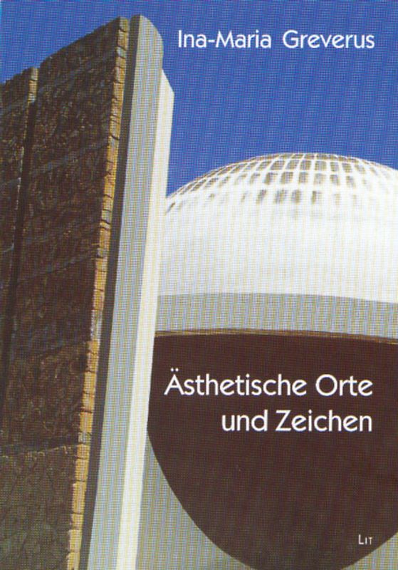Ästhetische Orte und Zeichen