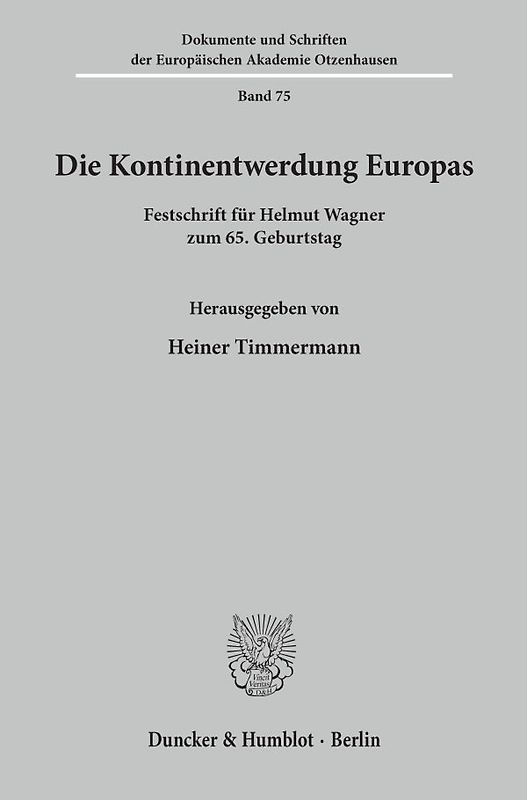 Die Kontinentwerdung Europas.